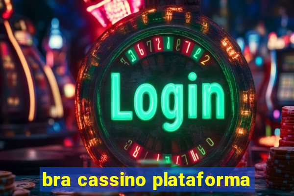 bra cassino plataforma